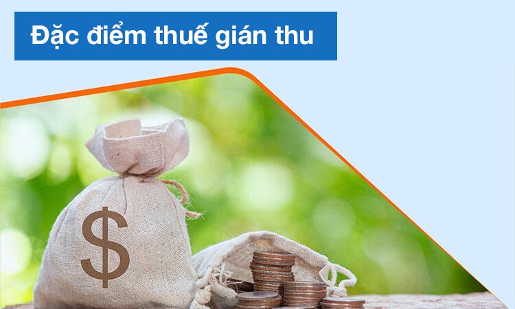 đặc điểm của thuế trực thu