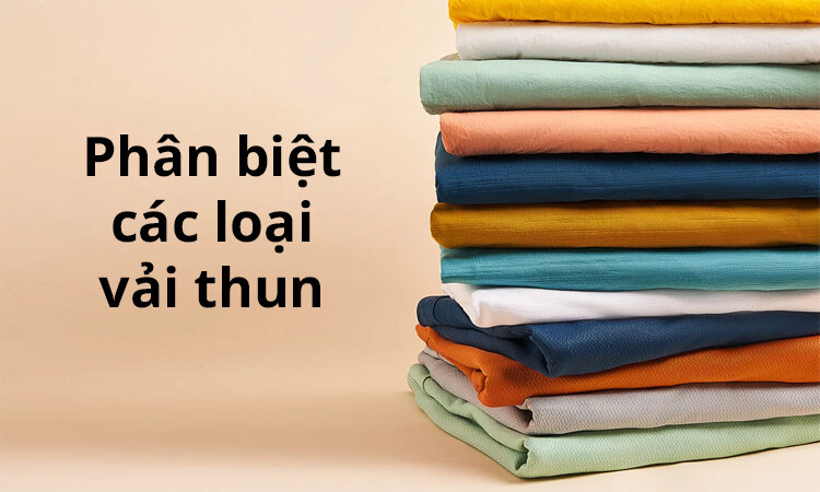 phân biệt các loại vải thun